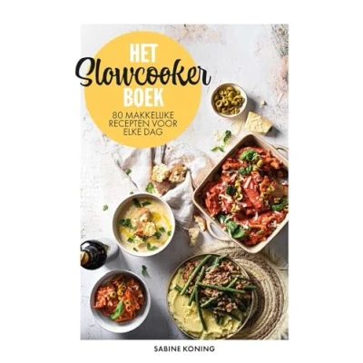 Abbildung von Het slowcooker boek: 80 makkelijke recepten voor elke dag