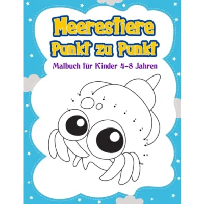 Abbildung von Meerestiere von Punkt zu Punkt: Verbinde die Punkte und male Tiere aus, für Kinder 4 8 Jahren, über 50 zum Verbinden Ausmalen