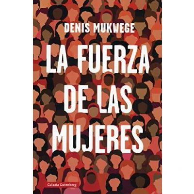 Abbildung von La fuerza De las mujeres: El Camino Esperanza Y Curacion Un Medico (Ensayo)