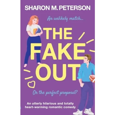 Abbildung von The Fake Out: An utterly hilarious and totally heart warming romantic comedy (Two Harts)