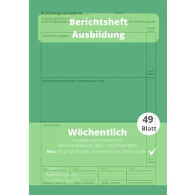 Abbildung von Berichtsheft Ausbildung Wöchentlich: Dokumentiere deine Berufsausbildung in Wochenberichten ideal für 1 Lehrjahr Matt Grün