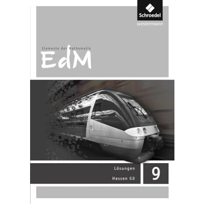 Abbildung von Elemente der Mathematik SI Ausgabe 2012 für Hessen G8: Lösungen 9: Sekundarstufe 1