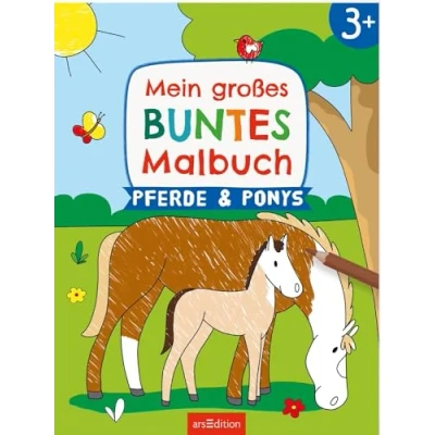 Abbildung von Mein großes buntes Malbuch Pferde und Ponys: Ab 3 Jahren Ausmalen mit farbigen Hintergründen