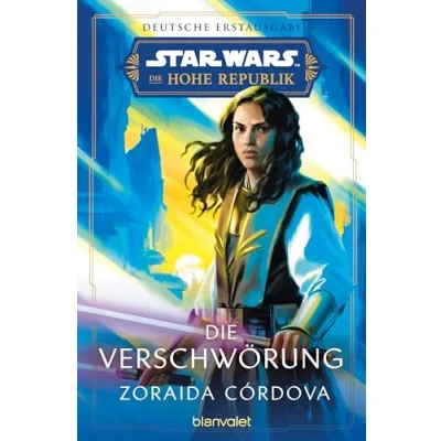 Abbildung von Star Wars™ Die Hohe Republik Verschwörung: Deutsche Erstausgabe (Die Phase 2, Band 1)