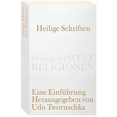 Abbildung von Heilige Schriften: Eine Einführung (Verlag der Weltreligionen Taschenbuch)