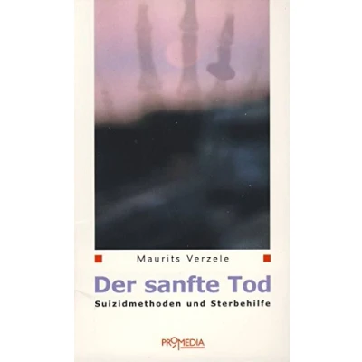 Abbildung von Der sanfte Tod: Suizidmethoden und Sterbehilfe