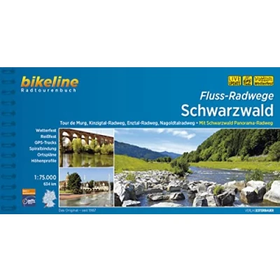 Abbildung von Flussradwege Schwarzwald: Tour de Murg, Kinzigtal Radweg, Enztal Nagoldtalradweg, Schwarzwald Panorama Radweg. 1:75.000, 634 km, ... LiveUpdate (Bikeline Radtourenbücher)
