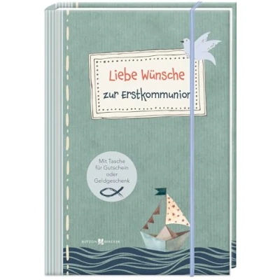 Abbildung von Liebe Wünsche zur Erstkommunion: Stilvolle Geldgeschenke Kommunion für Jungen und Mädchen. Modernes Geschenk Buch mit Gummiband, Kuvert ... Geldgeschenkbuch (Erstkommunion 2023)