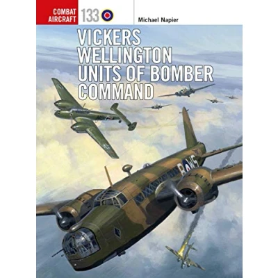 Abbildung von Vickers Wellington Units of Bomber Command (Combat Aircraft, Band 133)