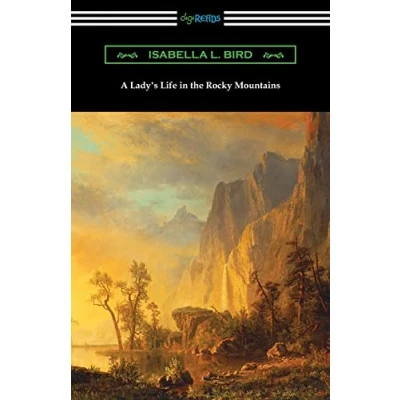 Abbildung von A Lady&#039;s Life in the Rocky Mountains