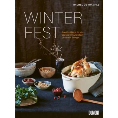 Abbildung von Winterfest: Das Kochbuch für ein starkes Immunsystem und mehr Energie