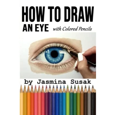 Abbildung von How to Draw an Eye: with Colored Pencils