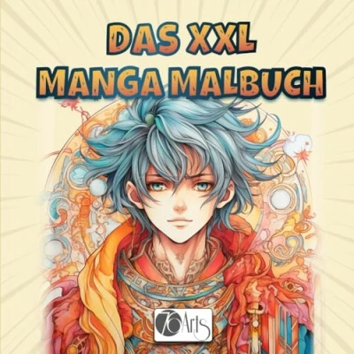 Abbildung von Das XXL Manga Malbuch: Für alle Anime und Fans mit über 70 einzigartigen Motive