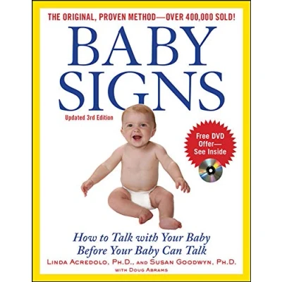 Abbildung von Baby Signs: How to Talk with Your Before Can Talk, Third Edition