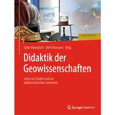 Abbildung von Didaktik der Geowissenschaften: Lehre an Schulen und außerschulischen Lernorten