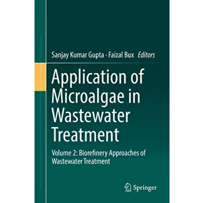 Abbildung von Application of Microalgae in Wastewater Treatment: Volume 2: Biorefinery Approaches Treatment