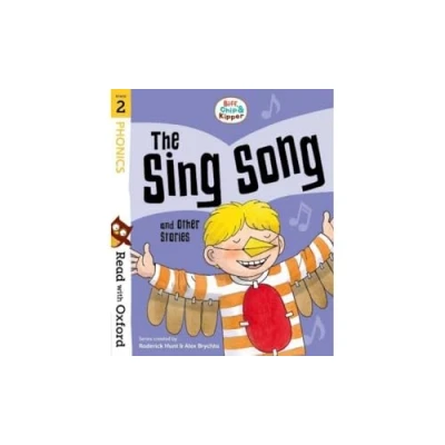 Abbildung von Read with Oxford: Stage 2: Biff, Chip and Kipper: The Sing Song Other Stories