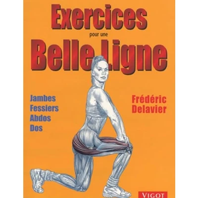 Abbildung von Exercices pour une belle ligne : Jambes, fessiers, abdos, dos
