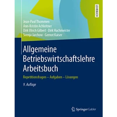 Abbildung von Allgemeine Betriebswirtschaftslehre Arbeitsbuch: Repetitionsfragen Aufgaben Lösungen
