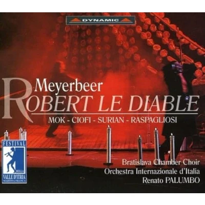 Abbildung von Meyerbeer: Robert Le Diable (Live Festival della Valle d&#039;Itria di Martina Franca August 2000)