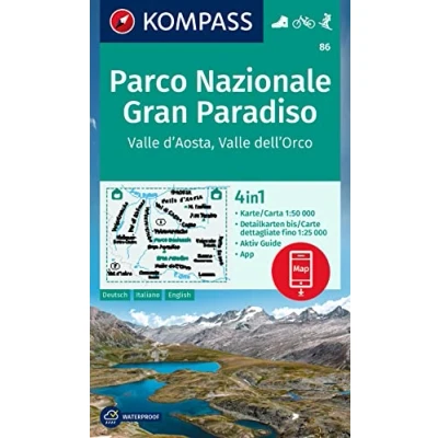 Abbildung von KOMPASS Wanderkarte 86 Parco Nazionale Gran Paradiso, Valle d&#039;Aosta, dell&#039;Orco 1:50.000: 4in1 mit Aktiv Guide und Detailkarten ... in der App. Fahrradfahren. Skitouren.