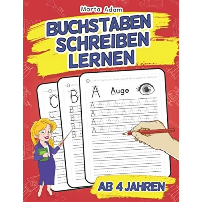 Abbildung von Buchstaben Schreiben Lernen Ab 4 Jahren: Alphabet In Druckbuchstaben Als Übungsmaterial Zur Vorbereitung Für Den Kindergarten Und Die 1. Klasse Der Grundschule