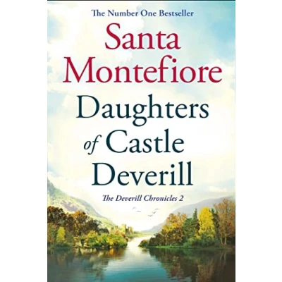 Abbildung von Daughters of Castle Deverill: Family secrets and enduring love from the Number One bestselling author (The Deverill Chronicles 2)