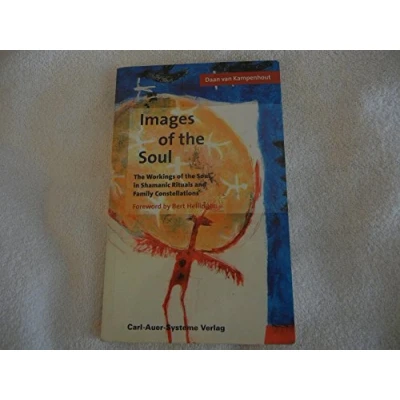 Abbildung von Images of the soul: workings soul in Shamanic Ritual and Family Constellations
