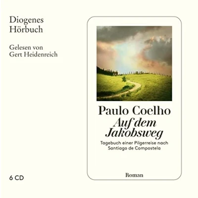 Abbildung von Auf dem Jakobsweg: Tagebuch einer Pilgerreise nach Santiago de Compostela (Diogenes Hörbuch)