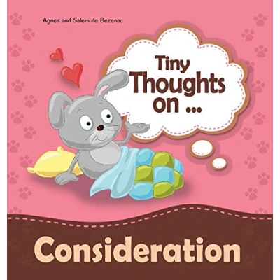 Abbildung von Tiny Thoughts on Consideration: How to treat others with respect