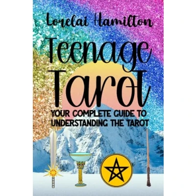 Abbildung von Teenage Tarot: Your Complete Guide to Understanding the Tarot