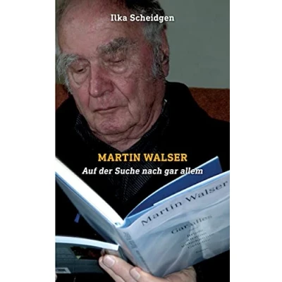 Abbildung von Martin Walser: Auf der Suche nach gar allem