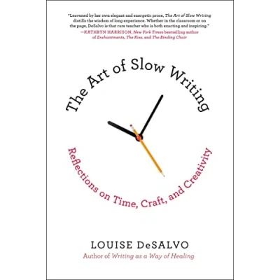 Abbildung von Art of Slow Writing: Reflections on Time, Craft, and Creativity