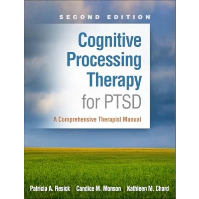 Abbildung von Cognitive Processing Therapy for Ptsd: A Comprehensive Therapist Manual