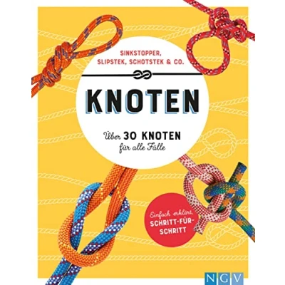 Abbildung von Knoten. Über 30 Knoten für alle Fälle: Sinkstopper, Slipstek, Schotstek &amp; Co.