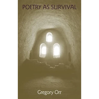 Abbildung von Poetry as Survival (The Life of Poetry: Poets on Their Art and Craft)
