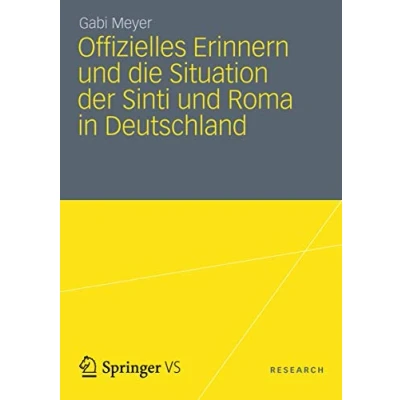 Abbildung von Offizielles Erinnern und die Situation Der Sinti Roma in Deutschland: nationalsozialistische Völkermord den parlamentarischen Debatten des Deutschen Bundestages