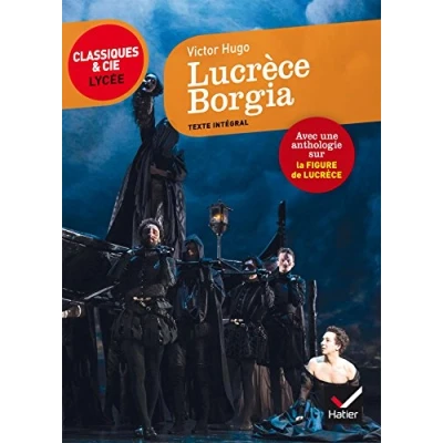 Abbildung von Lucrèce Borgia: suivi d&#039;un parcours sur la figure de