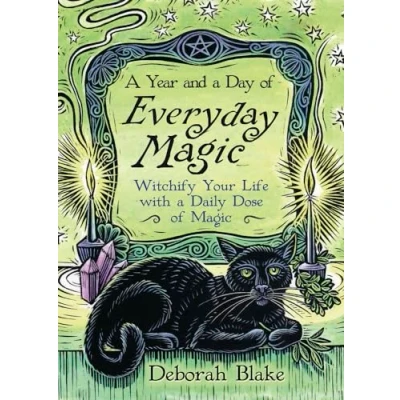 Abbildung von a Year and Day of Everyday Magic: Witchify Your Life With Daily Dose Magic (Everyday Witchcraft, 7)