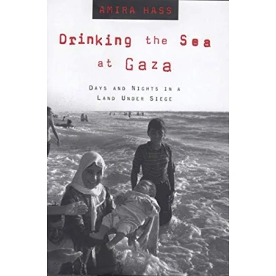 Abbildung von DRINKING THE SEA AT GAZA: Days and Nights in a Land Under Siege