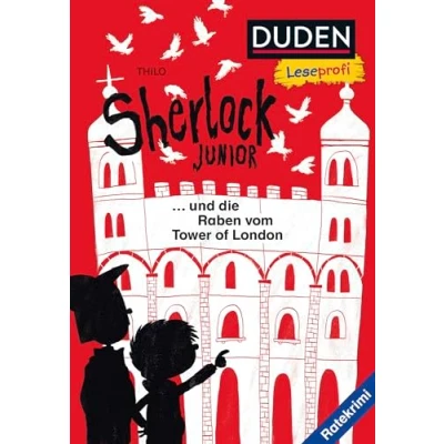 Abbildung von Duden Leseprofi Sherlock Junior und die Raben vom Tower of London: Ratekrimi Kinderbuch für Englischanfänger ab 8 Jahren