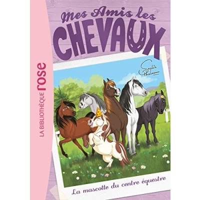 Abbildung von Mes amis les chevaux 18 La mascotte du centre équestre