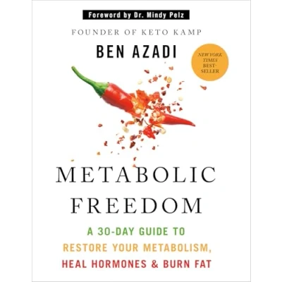 Abbildung von Metabolic Freedom: A 30 Day Guide to Restore Your Metabolism, Heal Hormones &amp; Burn Fat