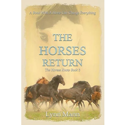 Abbildung von The Horses Return: Know Book 3 (The Trilogy, Band 3)