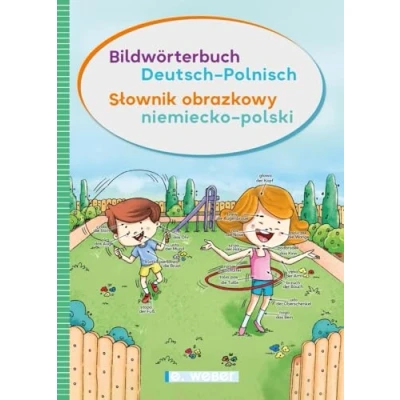 Abbildung von Bildwörterbuch Deutsch Polnisch / Słownik obrazkowy niemiecko polski: für Kinder zum Aufbau des Grundwortschatzes