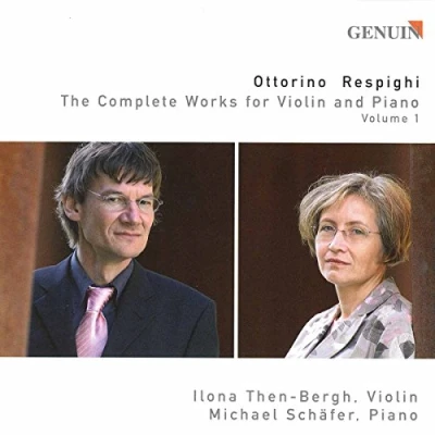 Abbildung von Respighi: Werke für Violine &amp; Klavier Vol.1
