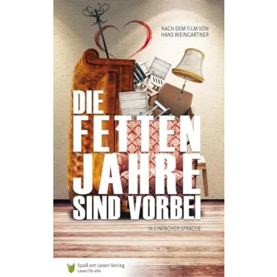 Abbildung von Die fetten Jahre sind vorbei: in Einfacher Sprache