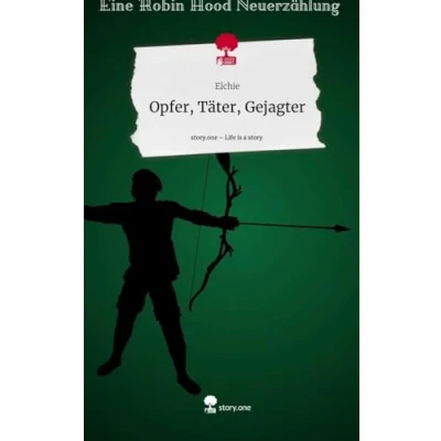 Abbildung von Opfer, Täter, Gejagter. Life is a Story story.one