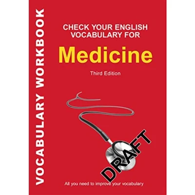 Abbildung von Check Your English Vocabulary for Medicine: All you need to improve (Check Series)