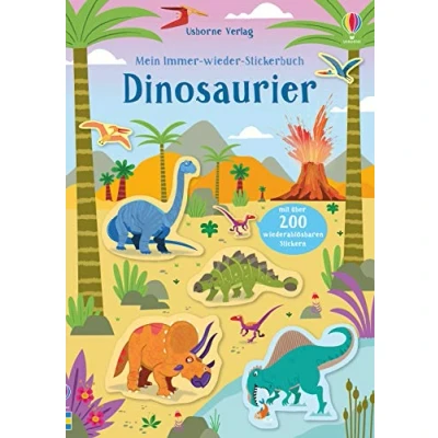 Abbildung von Mein Immer wieder Stickerbuch: Dinosaurier: Mit über 200 wiederablösbaren Stickern (Meine Stickerbücher)